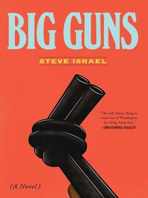 cover image of Big Guns: a Novel